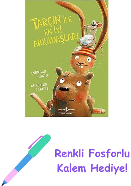 Tarçın ile En Iyi Arkadaşları + Renkli Fosforlu Kalem