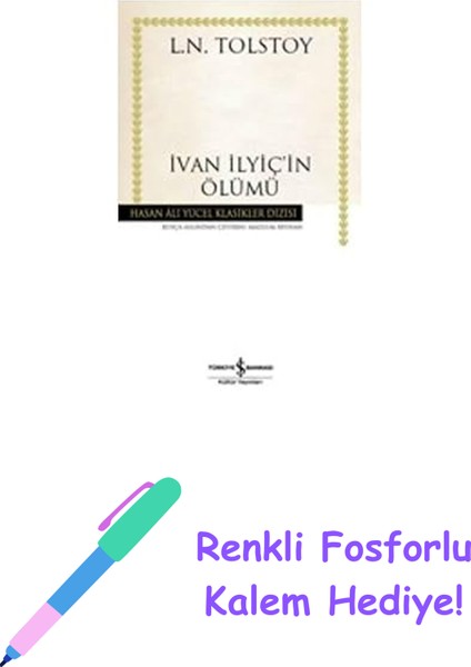 Ivan Ilyiç'in Ölümü + Renkli Fosforlu Kalem