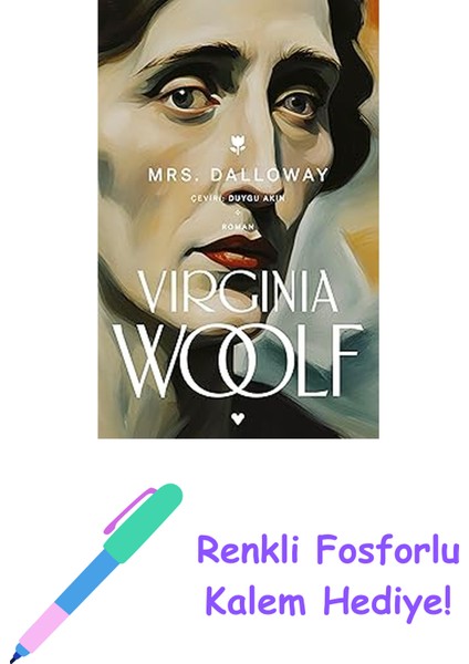 Mrs. Dalloway + Renkli Fosforlu Kalem