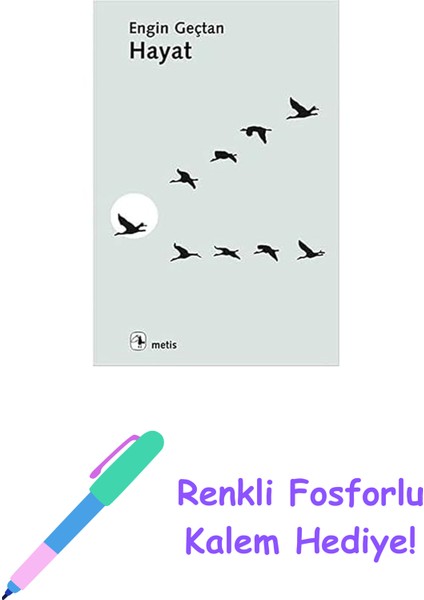 Hayat + Renkli Fosforlu Kalem