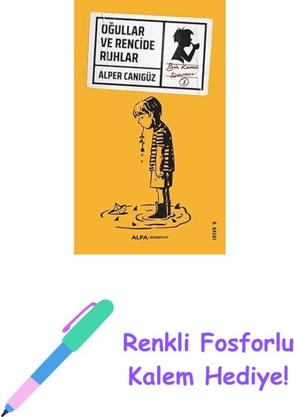 Oğullar ve Rencide Ruhlar: Bir Kamu Davası 1 + Renkli Fosforlu Kalem