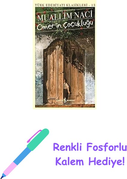 Ömer’in Çocukluğu: Günümüz Türkçesiyle + Renkli Fosforlu Kalem
