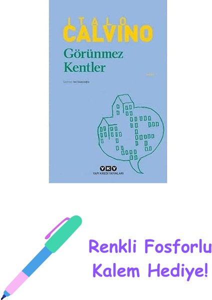 Görünmez Kentler + Renkli Fosforlu Kalem