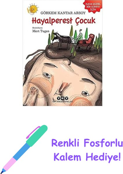 Hayalperest Çocuk + Renkli Fosforlu Kalem