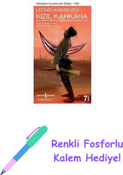 Kızıl Kahkaha - Bulunmuş Bir Elyazmasından Parçalar: Modern Klasikler Serisi + Renkli Fosforlu Kalem