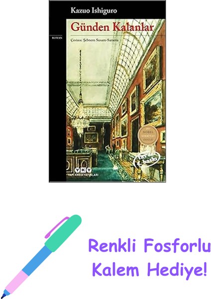 Günden Kalanlar + Renkli Fosforlu Kalem