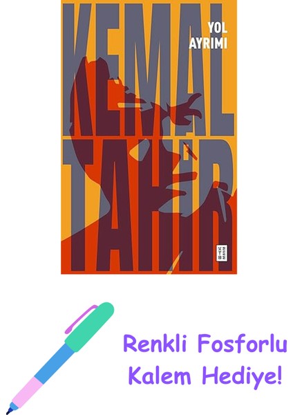 Yol Ayrımı + Renkli Fosforlu Kalem