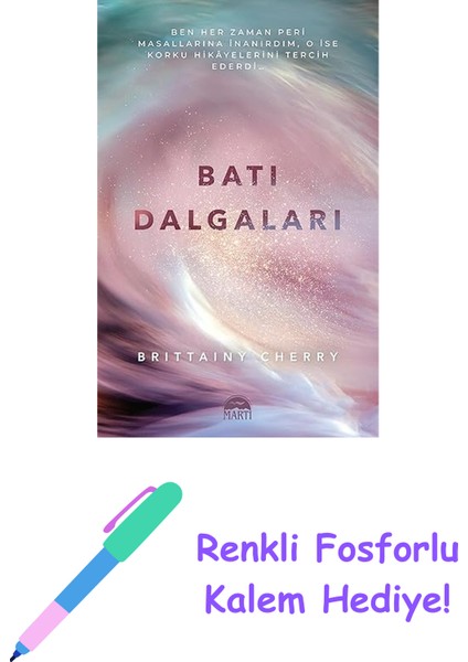 Batı Dalgaları - Karton Kapak + Renkli Fosforlu Kalem
