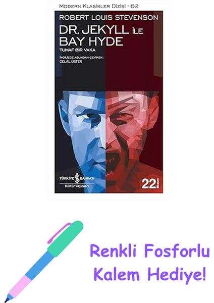 Dr. Jekyll ile Bay Hyde: Tuhaf Bir Vaka + Renkli Fosforlu Kalem