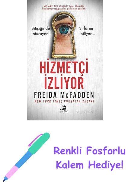 Hizmetçi Izliyor + Renkli Fosforlu Kalem