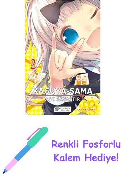 Kaguya-Sama - Aşk Savaştır 2 + Renkli Fosforlu Kalem