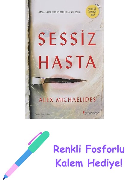 Sessiz Hasta + Renkli Fosforlu Kalem