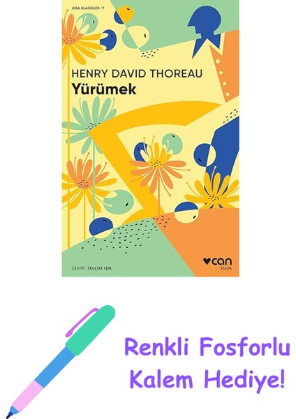 Yürümek: Kısa Klasikler/7 + Renkli Fosforlu Kalem