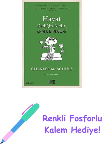 Hayat Dediğin Nedir, Charlie Brown? + Renkli Fosforlu Kalem