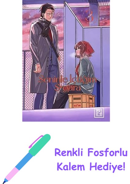 Seninle Içtiğim S*gara 3 + Renkli Fosforlu Kalem