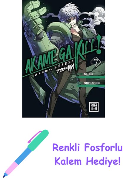 Akame, Keser 7 + Renkli Fosforlu Kalem