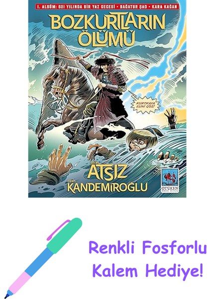 Bozkurtların Ölümü + Renkli Fosforlu Kalem