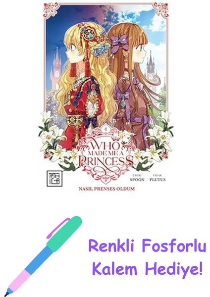 Nasıl Prenses Oldum 4 + Renkli Fosforlu Kalem