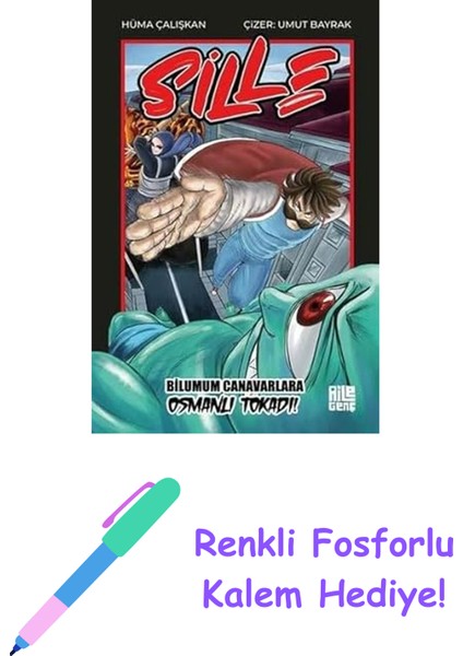 Sille - Bilumum Canavarlara Osmanlı Tokadı! + Renkli Fosforlu Kalem