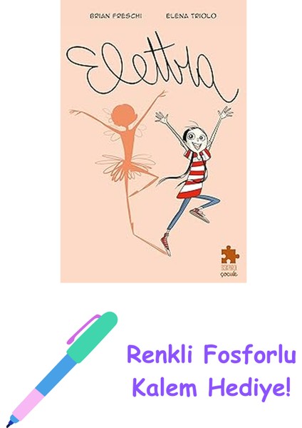 Elettra + Renkli Fosforlu Kalem