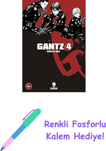 Gantz 4 + Renkli Fosforlu Kalem