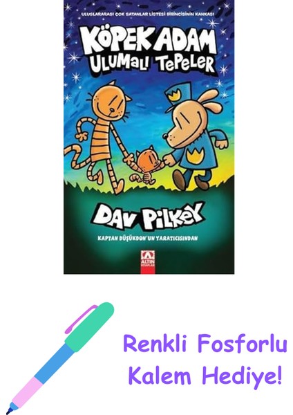 Köpek Adam 10 - Ulumalı Tepeler + Renkli Fosforlu Kalem