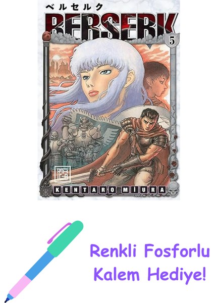 Berserk 5 + Renkli Fosforlu Kalem