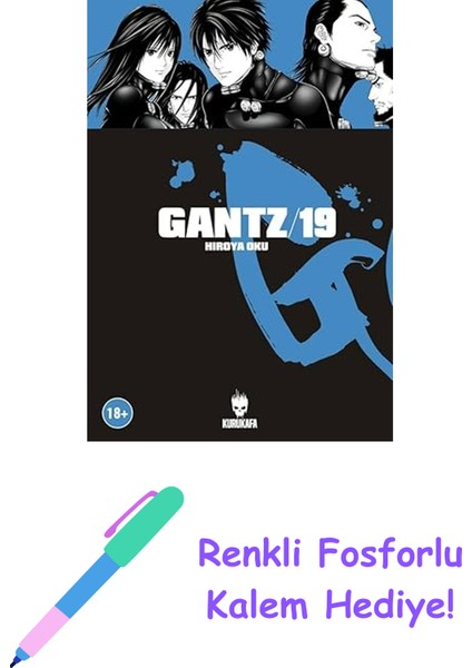 Gantz 19 + Renkli Fosforlu Kalem