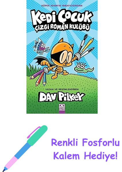 Kedi Çocuk - Çizgi Roman Kulübü + Renkli Fosforlu Kalem