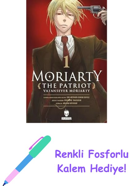 Moriarty Patriot - Vatansever Moriarty 1: Cilt 1 + Renkli Fosforlu Kalem