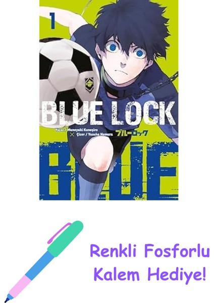 Blue Lock Cilt - 1 + Renkli Fosforlu Kalem