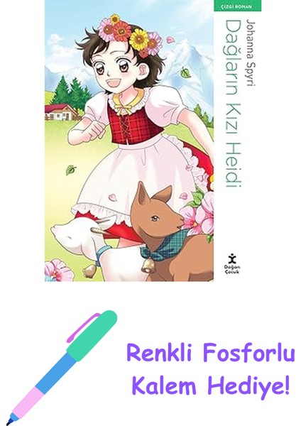 Dağların Kızı Heidi - Çizgi Roman + Renkli Fosforlu Kalem