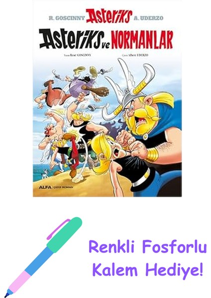 Asteriks 9 - Asteriks ve Normanlar + Renkli Fosforlu Kalem