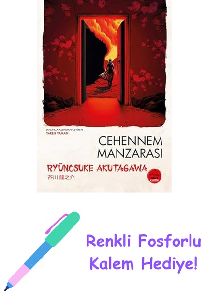 Cehennem Manzarası + Renkli Fosforlu Kalem