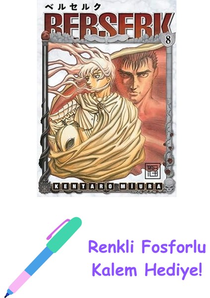 Berserk 8 + Renkli Fosforlu Kalem