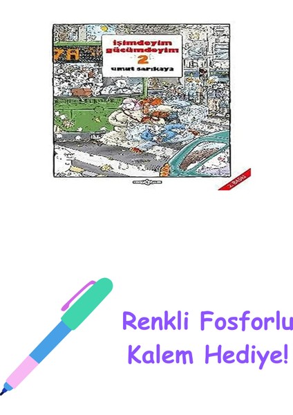 Işimdeyim Gücümdeyim Cilt 2 + Renkli Fosforlu Kalem