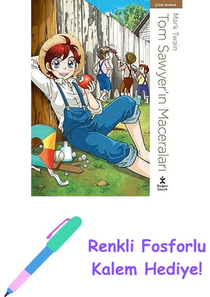 Tom Sawyer’ın Maceraları + Renkli Fosforlu Kalem