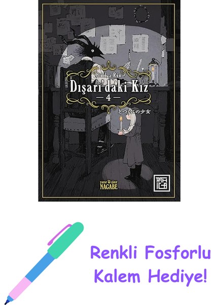 Dışarı’daki Kız 4 + Renkli Fosforlu Kalem