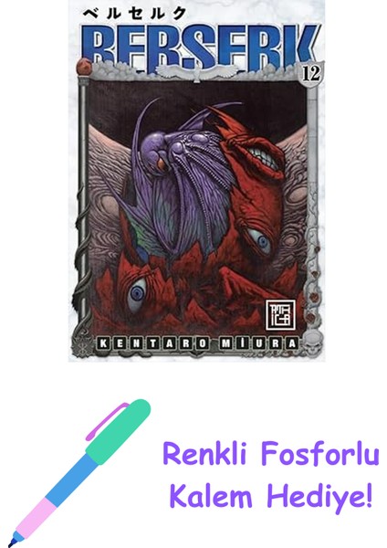 Berserk 12 + Renkli Fosforlu Kalem