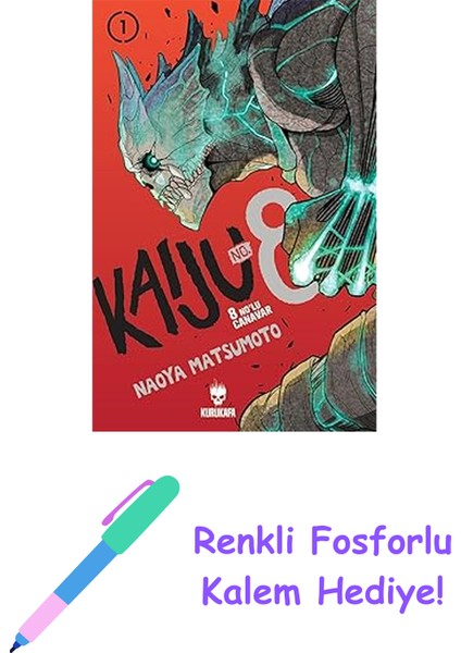 Kaiju No: 8 - 8 No’lu Canavar 1 + Renkli Fosforlu Kalem