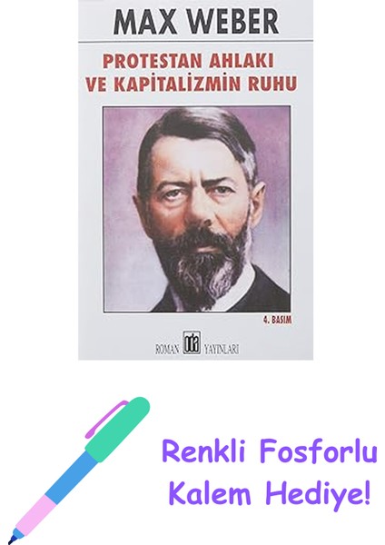 Protestan Ahlakı ve Kapitalizmin Ruhu + Renkli Fosforlu Kalem