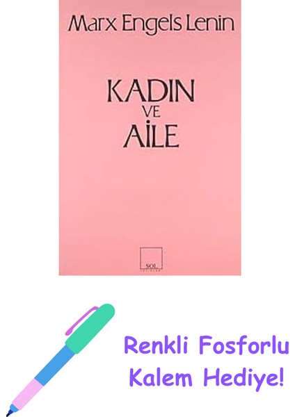 Kadın ve Aile + Renkli Fosforlu Kalem