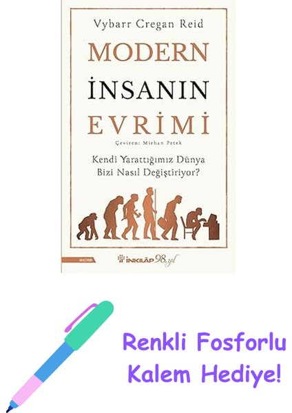 Modern Insanın Evrimi + Renkli Fosforlu Kalem