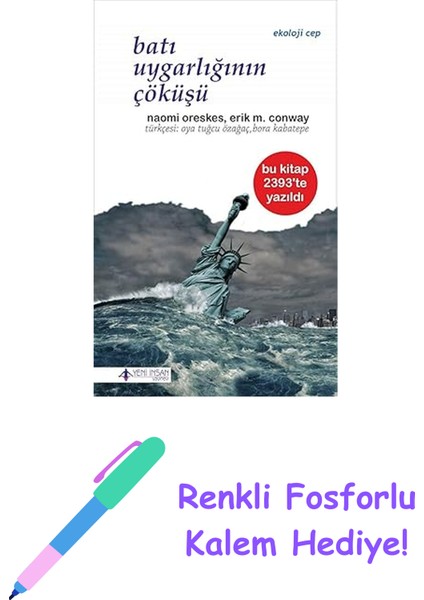 Batı Uygarlığının Çöküşü + Renkli Fosforlu Kalem