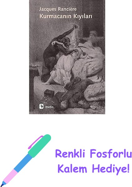 Kurmacanın Kıyıları + Renkli Fosforlu Kalem