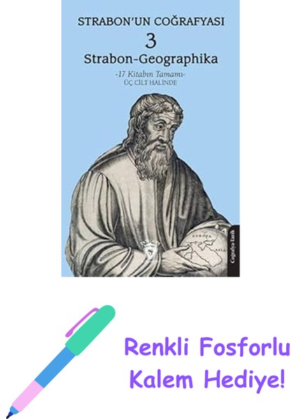 Strabon’un Coğrafyası - 3 + Renkli Fosforlu Kalem