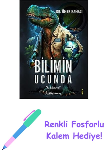 Bilimin Ucunda + Renkli Fosforlu Kalem