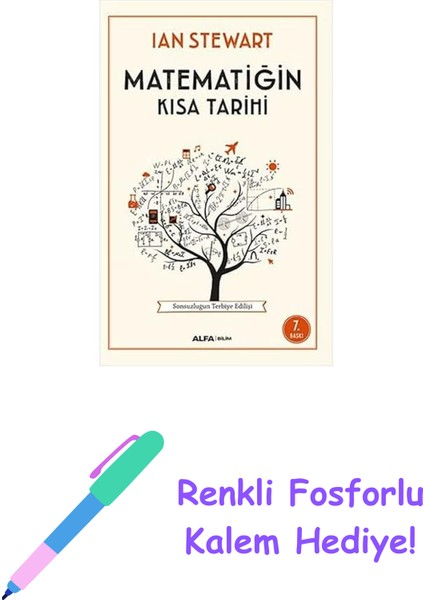 Matematiğin Kısa Tarihi: Sonsuzluğun Terbiye Edilişi + Renkli Fosforlu Kalem