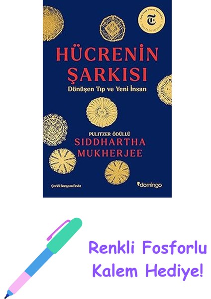 Hücrenin Şarkısı - Dönüşen Tıp ve Yeni Insan + Renkli Fosforlu Kalem