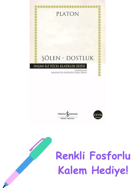 Şölen - Dostluk + Renkli Fosforlu Kalem
